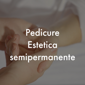 Pedicure estetica - semipermanente